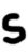 S